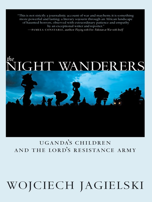 Title details for The Night Wanderers by Wojciech Jagielski - Available